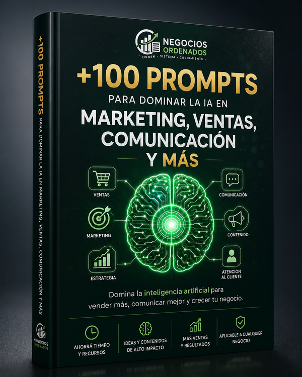 +100 Prompts para Dominar la IA en Marketing, Ventas, Comunicación y Negocios
